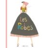 Les robes - Opalivres - Littérature jeunesse