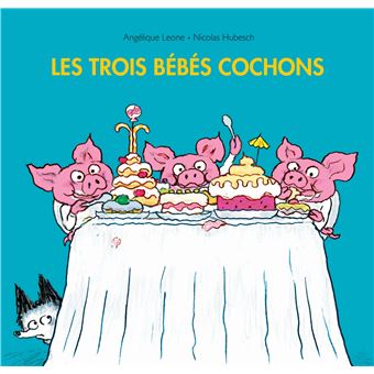 Les trois bébés cochons Opalivres - Littérature jeunesse