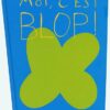 Moi-c-est-blop-Opalivres - Littérature Jeunesse