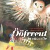 Oofrreut-la-chouette Opalivres - Littérature jeunesse