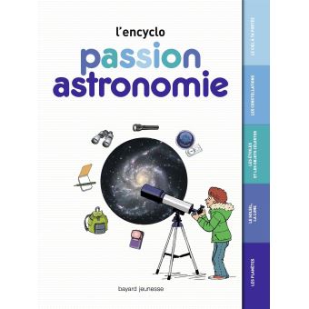 Passion-astronomie-L-encyclo-Opalivres - Littérature Jeunesse
