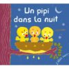 Un pipi dans la nuit - Opalivres - Littérature jeunesse