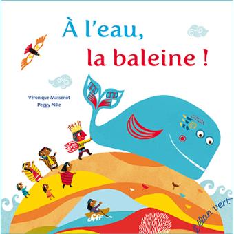 A l'eau la baleine Opalivres - Littérature jeunesse