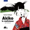 Akiko-la-malicieuse-Opalivres-Littérature Jeunesse