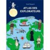 Atlas-des-explorateurs-Opalivres-Littérature Jeunesse