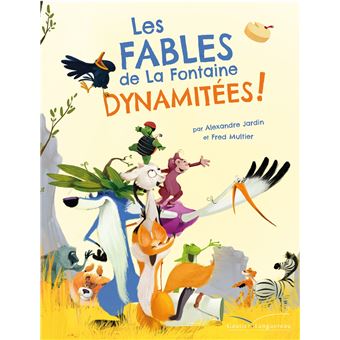 Les-Fables-de-La-Fontaine-dynamitees-Opalivres-Littérature Jeunesse