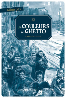 Les couleurs du ghetto Opalivres- Littérature jeunesse