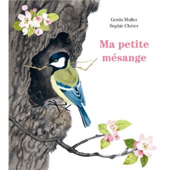 Ma petite mésange Opalivres - Littérature jeunesse