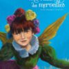 Merveilles des merveilles Opalivres - Littérature jeunesse