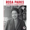 Rosa-Parks-la-femme-qui-a-change-l-Amerique-Opalivres-Littérature Jeunesse