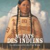 Au-pays-des-Indiens-la-decouverte-du-Far-West-Opalivres-Littérature Jeunesse