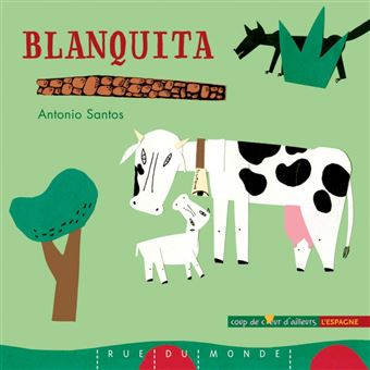 Blanquita - Opalivres – Littérature jeunesse