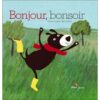 Bonjour, bonsoir - Opalivres – Littérature jeunesse