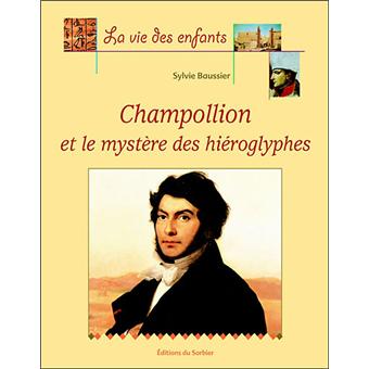 Champollion-et-le-mystere-des-hieroglyphes-Opalivres-Littérature Jeunesse