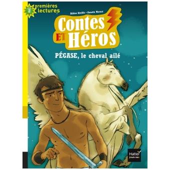 Contes et héros - Pégase le cheval ailé Opalivres - Littérature jeunesse