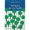 Enfants de la forêt - Opalivres – Littérature jeunesse