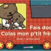Fais dodo, Colas mon p'tit frère - Opalivres – Littérature jeunesse