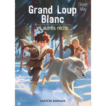 Grand loup blanc et autres récits opalivres - Littérature jeunesse