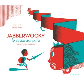 Jabberwocky le dragragroula - Opalivres – Littérature jeunesse