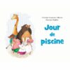Jour de piscine - Opalivres – Littérature jeunesse