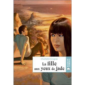 La fille aux yeux de jade - Opalivres – Littérature jeunesse