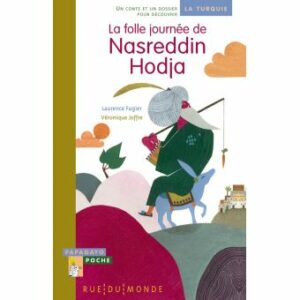 La folle journée de Nasreddin Hodja - Les enfants de l'antilope -Les oies de Baba Yaga -Li et ses dessins magiques - OPALIVRES - Littérature jeunesse 