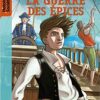 La guerre des épices - Opalivres – Littérature jeunesse