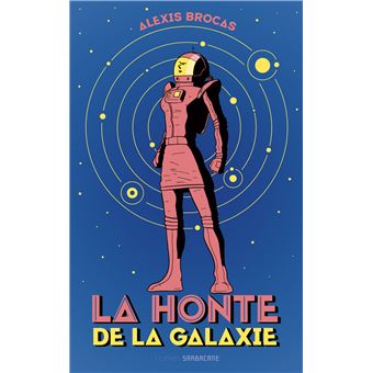 La-honte-de-la-galaxie-Opalivres-Littérature Jeunesse