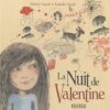 La nuit de Valentine - Opalivres – Littérature jeunesse