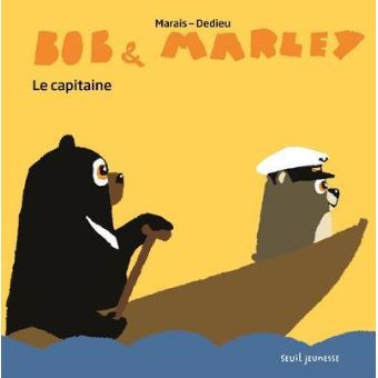 Le capitaine Bob et Marley Opalivres - Littérature jeunesse
