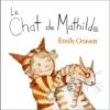 Le chat de Mathilde - Opalivres – Littérature jeunesse