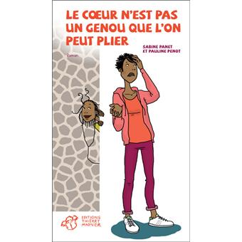 Le coeur n'est pas un genou que l'on peut plier - Opalivres – Littérature jeunesse