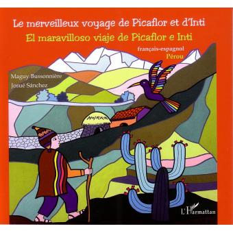 Le merveilleux voyage de Picaflor et d'Inti - Opalivres – Littérature jeunesse