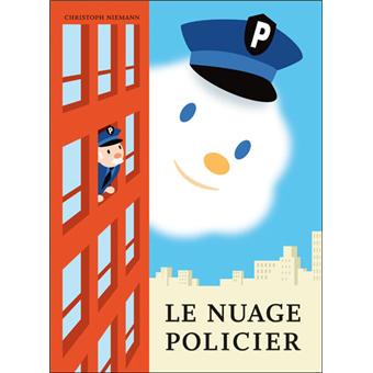 Le nuage policier - Opalivres – Littérature jeunesse