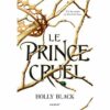 Le prince cruel Opalivres - Littérature jeunesse