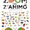Le zoom des z'animo Opalivres - Littérature jeunesse