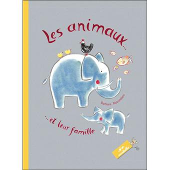 Les animaux et leur famille - Opalivres – Littérature jeunesse