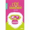 L'été du changement Opalivres - Littérature jeunesse