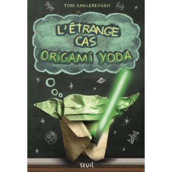 L'étrange cas Origami Yoda - Opalivres – Littérature jeunesse