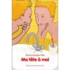 Ma tête à moi - Opalivres – Littérature jeunesse