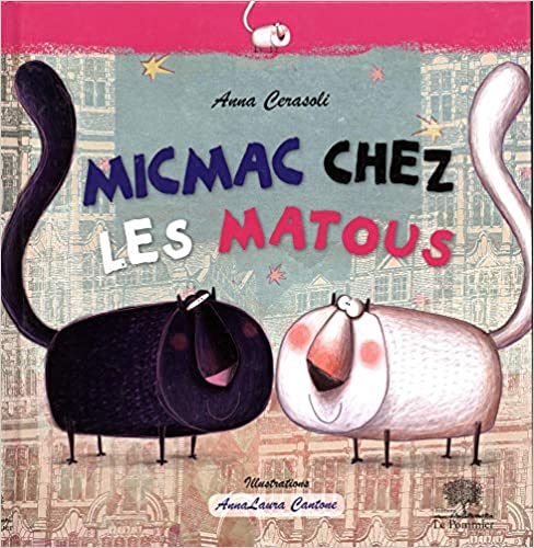 Micmac chez les matous - Opalivres – Littérature jeunesse