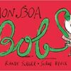 Mon boa Bob - Opalivres – Littérature jeunesse
