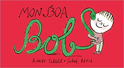 Mon boa Bob - Opalivres – Littérature jeunesse