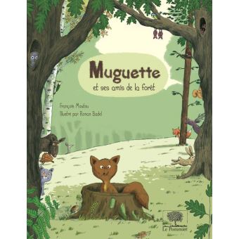 Muguette et ses amis de la forêt - Opalivres – Littérature jeunesse