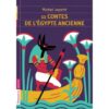 Onze-contes-de-l-Egypte-ancienne-Opalivres-Littérature Jeunesse