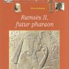 Ramses II futur pharaon-Opalivres-Littérature Jeunesse