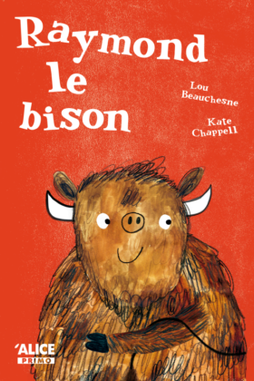 Raymond le bison Opalivres - Littérature jeunesse