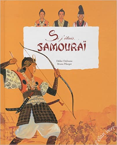 Si j'étais samouraï - Opalivres – Littérature jeunesse
