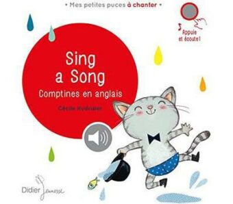 Sing a song, Comptines en anglais Opalivres - Littérature jeunesse