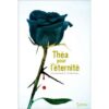 Théa pour l'éternité - Opalivres – Littérature jeunesse